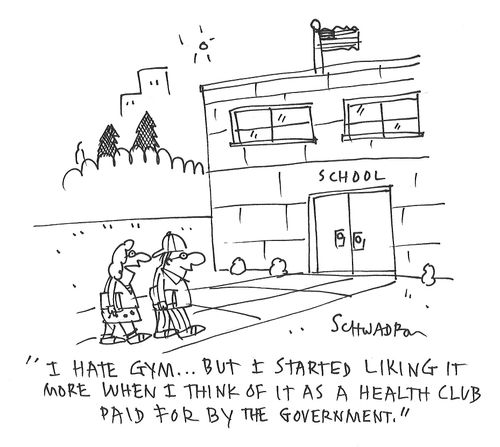"I hate gym...but I started liking it more when I think of it as a health club paid for by the government."