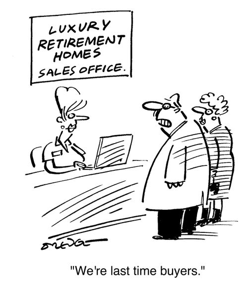 "We're last time buyers."