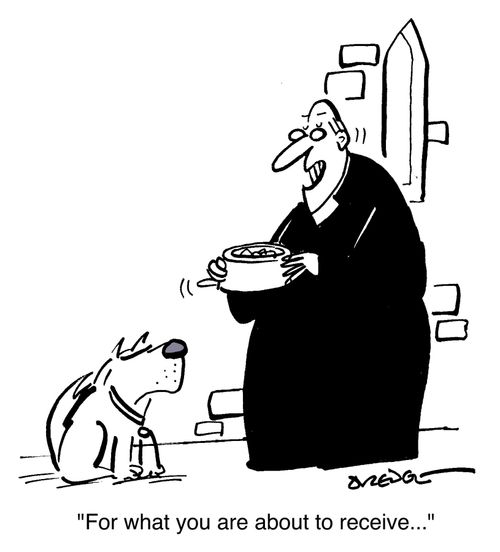 "For what you are about to receive..."