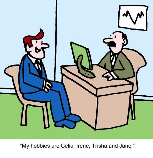 "My hobbies are Celia, Irene, Trisha and Jane."