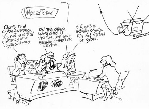 Money Today: "Ours is a cybercurrency. It's not a virtual currency or a cryptocurrency."