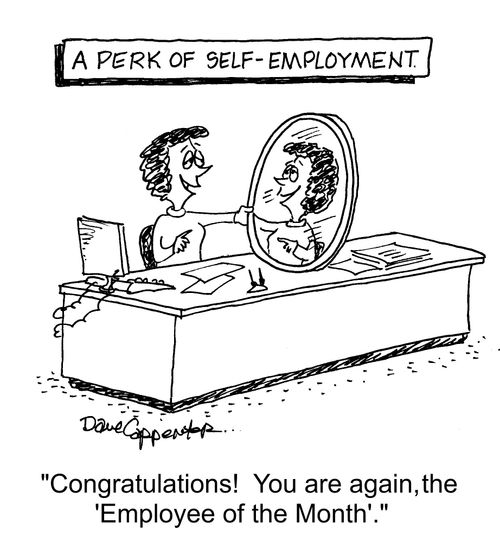 A perk of self-employment.