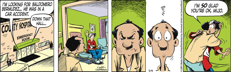 "I'm looking for Baldomero Bermudez...he was in a car accident."