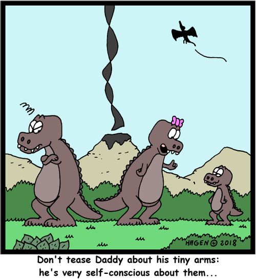 "Don't tease Daddy about his tiny arms: he's very self-conscious about them..."