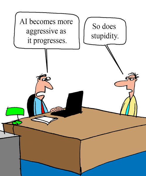 "AI becomes more aggressive as it progresses."