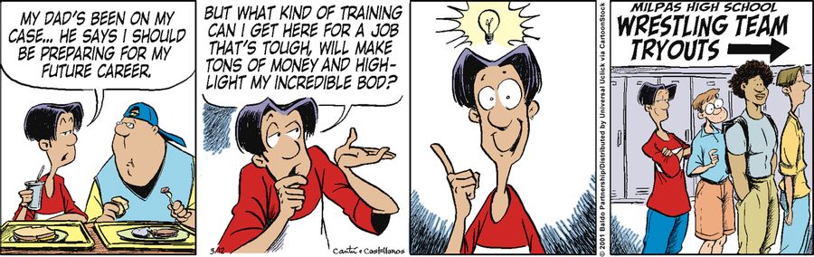 "My dad's been on my case...he says I should be preparing for my future career. But what kind of training can I get here for a job that's tough, will make tons of money and highlight my incredible bod?"