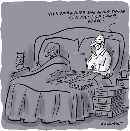 "This work/life balance thing is a piece of cake, dear..."