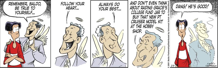 "Remember, Baldo, be true to yourself..."