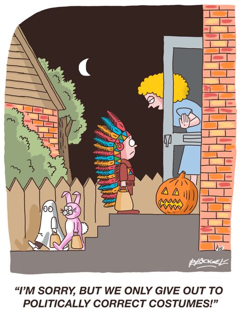 "I'm sorry, but we only give out to politically correct costumes!"