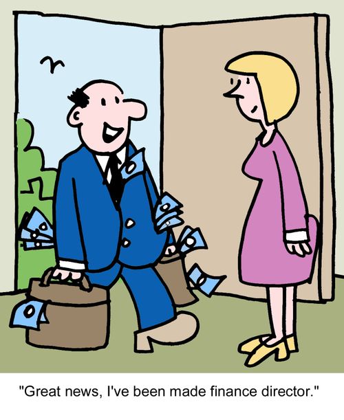 "Great news, I've been made finance director."