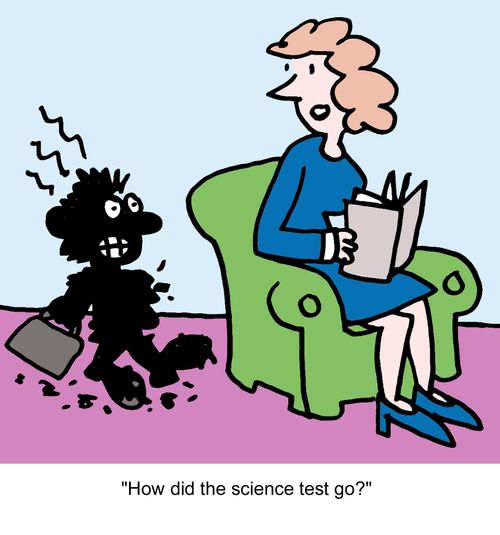 "How did the science test go?"