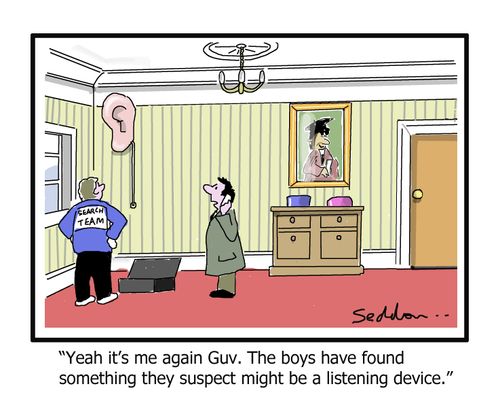 "Yeah it's me again Guv. The boys have found something they suspect might be a listening device."