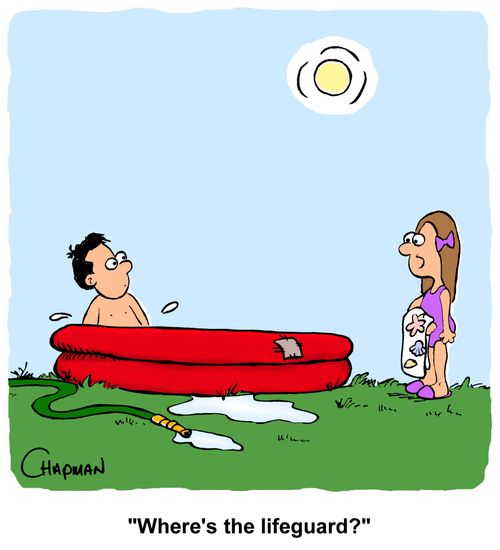 "Where's the lifeguard?"