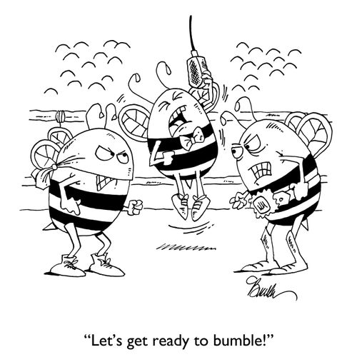 "Let's get ready to bumble!"