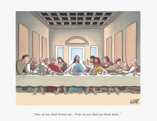 "One of you shall betray me - Four of you shall get book deals."