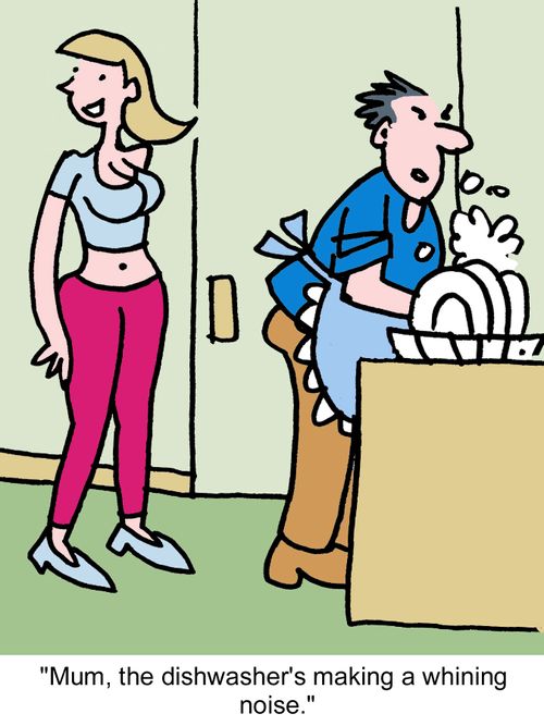 "Mum, the dishwasher's making a whining noise."