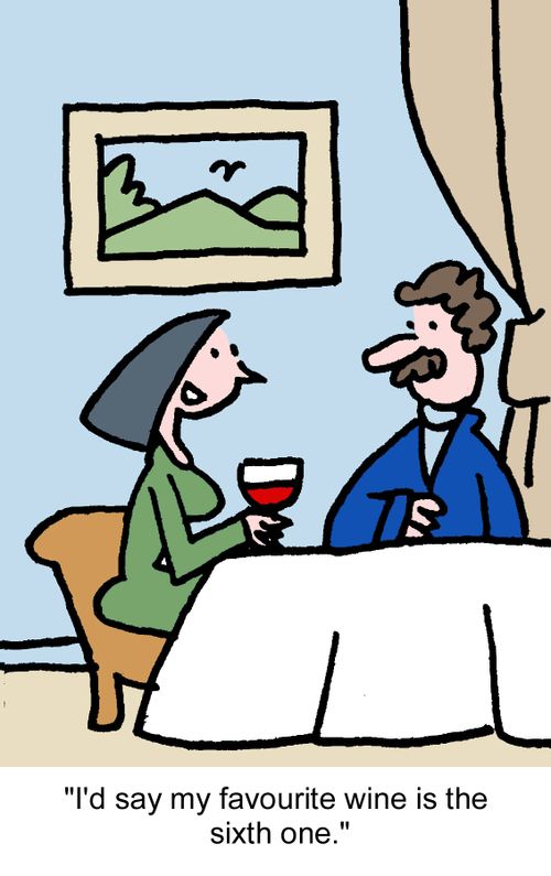 "I'd say my favourite wine is the sixth one."