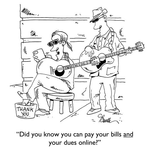 "Did you know you can pay your bills and your dues online?"