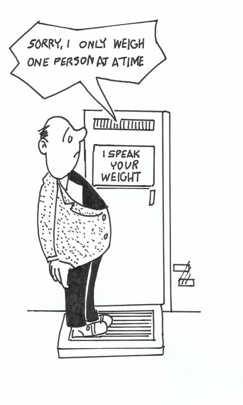 "Sorry, I only weigh one person at a time."