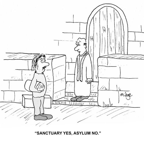 "Sanctuary yes, asylum no."
