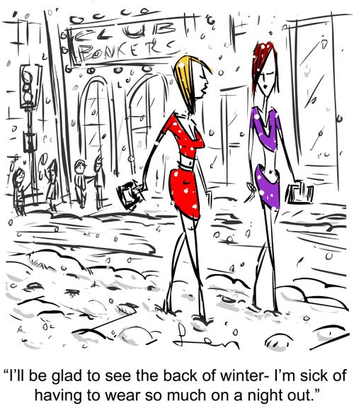 "I'll be glad to see the back of winter - I'm sick of having to wear so much on a night out."
