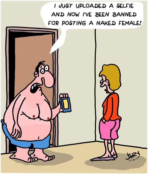 "I just uploaded a selfie and now I've been banned for posting a naked female!"