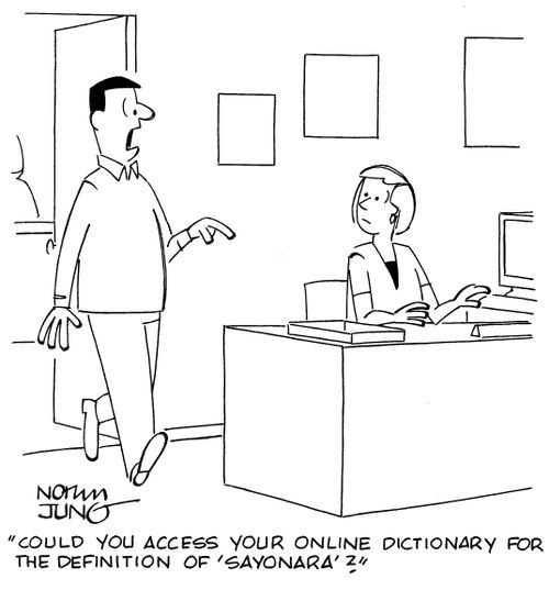 "Could you access your online dictionary for the definition of 'sayonara'?"