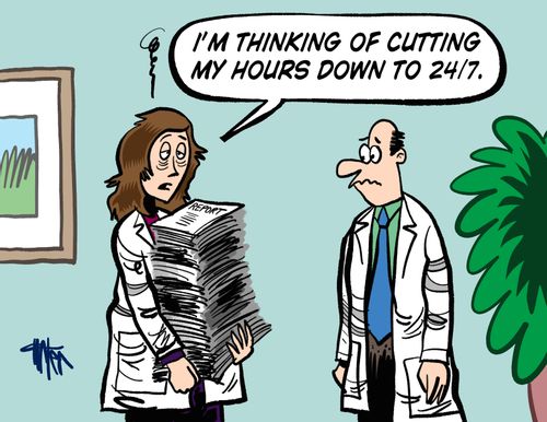 'I'm thinking of cutting my hours down to 24/7.'