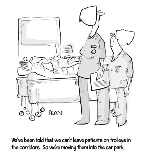"We've been told that we can't leave patients on trolleys in the corridors, so we are moving them into the car park."