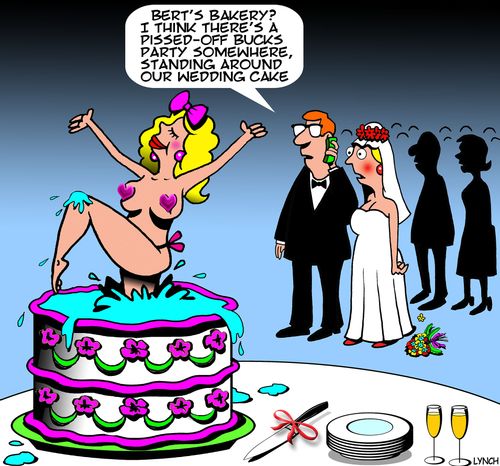 "Bert's Bakery? I think there's a pissed-off Bucks Party somewhere, standing around our wedding cake."