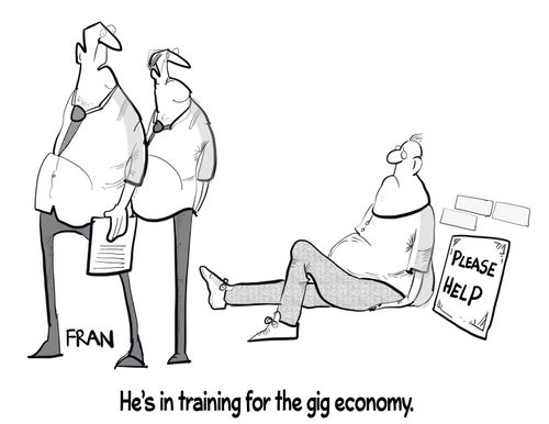 "He's in training for the gig economy."