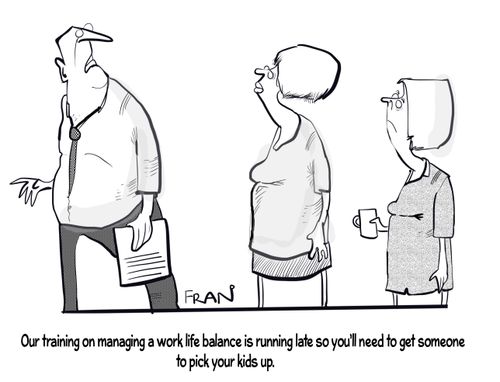 "Our training on managing a work life balance is running late so you'll need to get someone to pick your kids up."