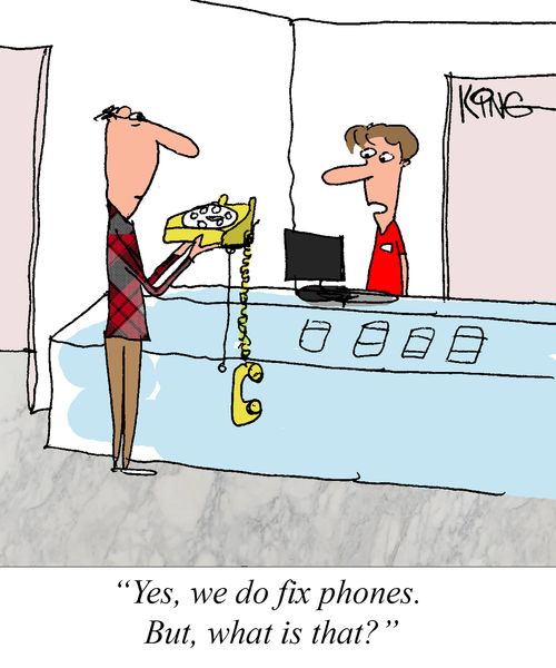 "Yes, we do fix phones. But, what is that?"