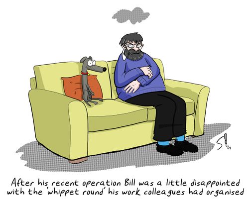 Bill was a little disappointed with the whippet round his work colleagues had organised.