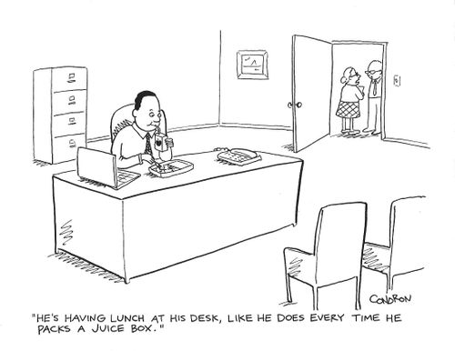 "He's having lunch at his desk, like he does every time he packs a juice box."