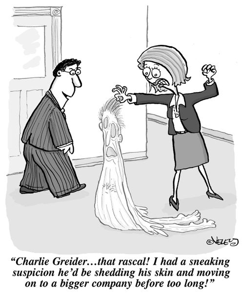 "Charlie Greider... that rascal! I had a sneaking suspicion he'd be shedding his skin and moving on to a bigger company before too long!"