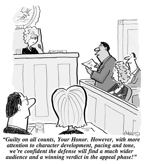 "Guilty on all counts, Your Honor. However, with more attention to character development, pacing and tone, we're confident the defense will find a much wider audience and a winning verdict in the appeal phase!"