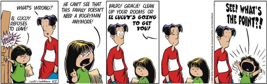 "El Cucuy refuses to leave! He can't see that this family doesn't need a bogeyman anymore!"