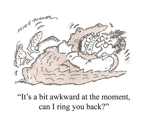 "It's a bit awkward at the moment, can I ring you back?"