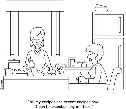 "All my recipes are secret recipes now. I can't remember any of them."