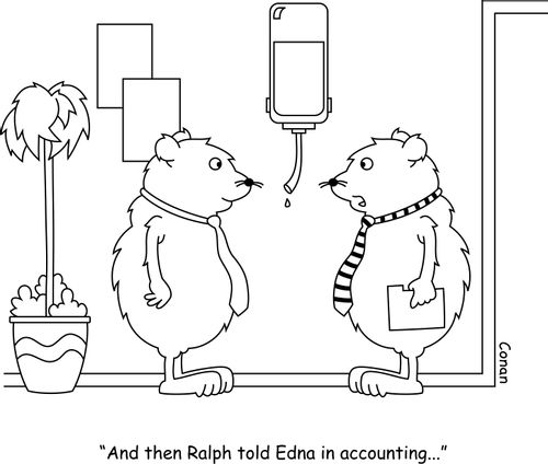 "And then Ralph told Edna in accounting...."