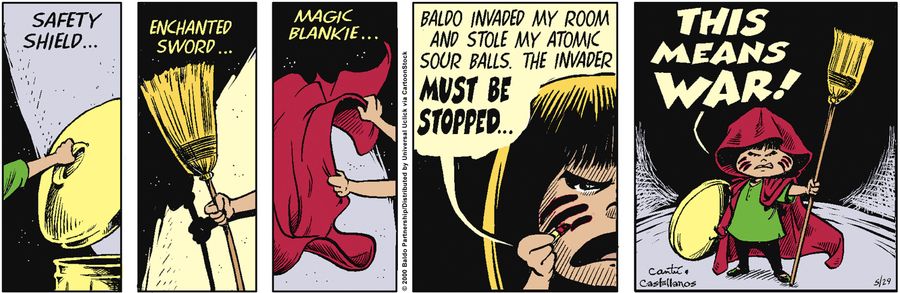 "Baldo invaded my room and stole my Atomic Sour Balls. The invader must be stopped...this means war!"