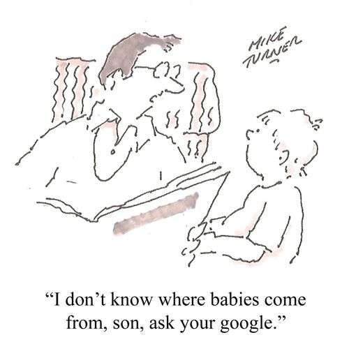 "I don't know where babies come from, son, ask your google."