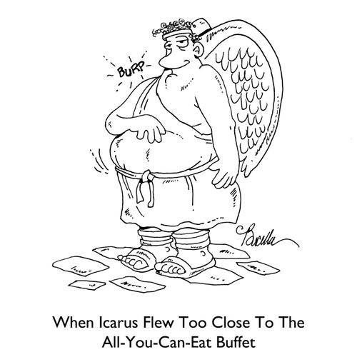 When Icarus Flew Too Close To The All-You-Can-Eat Buffet
