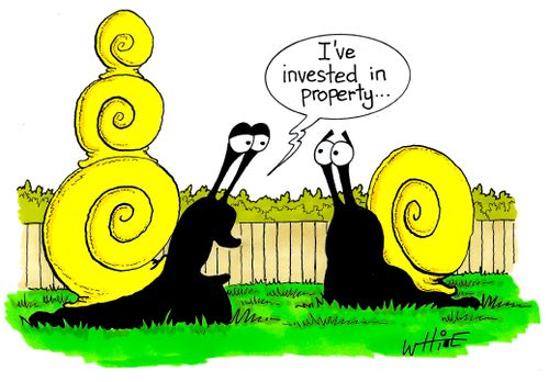 "I've invested in property..."