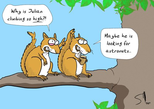 "Maybe he is looking for astronuts."