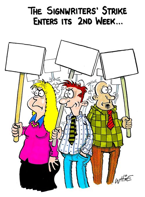 The Signwriter's Strike Enters It's 2nd Week