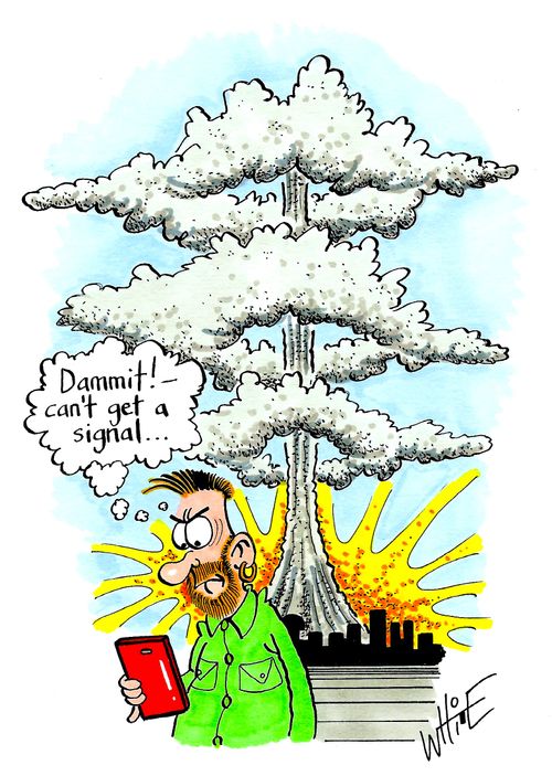 "Dammit! - Can't get a signal..."