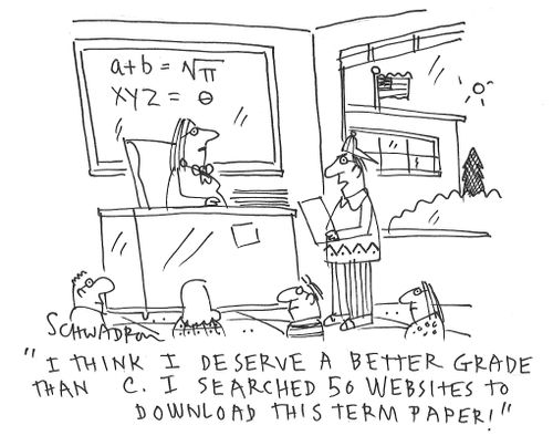 "I think I deserve a better grade than C. I searched 50 websites to download this term paper!"