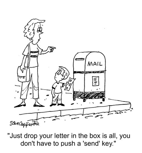 "Just drop your letter in the box is all, you don't have to push a 'send' key."